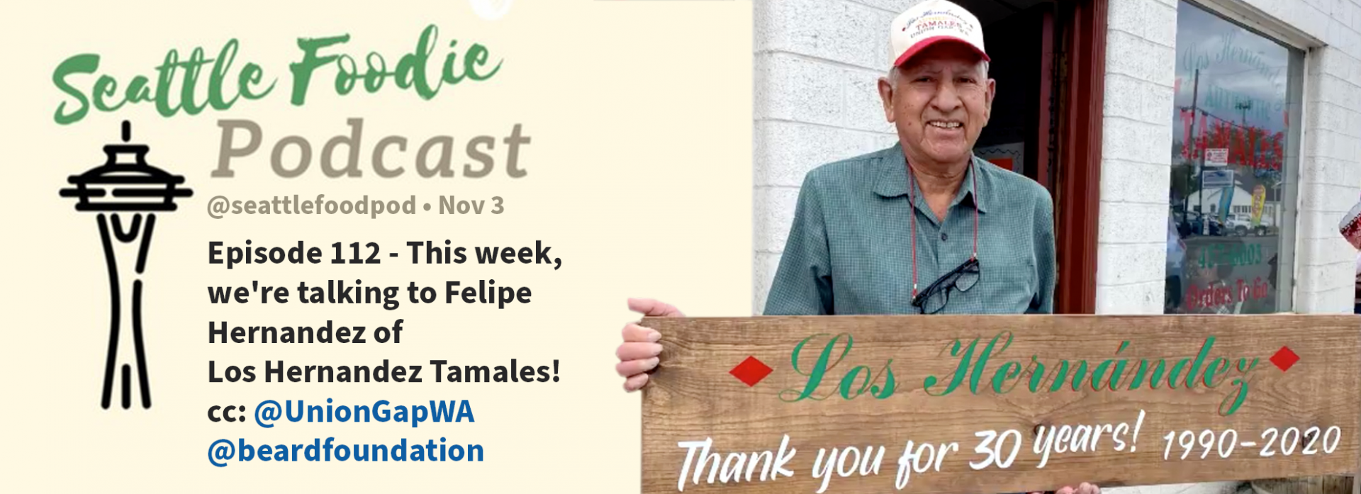 Seattle Foodie Podcast with Los Hernandez Tamales